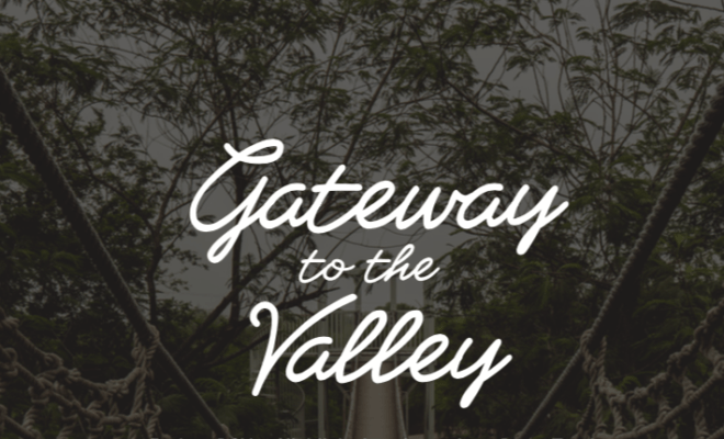 Gateway to the Valley